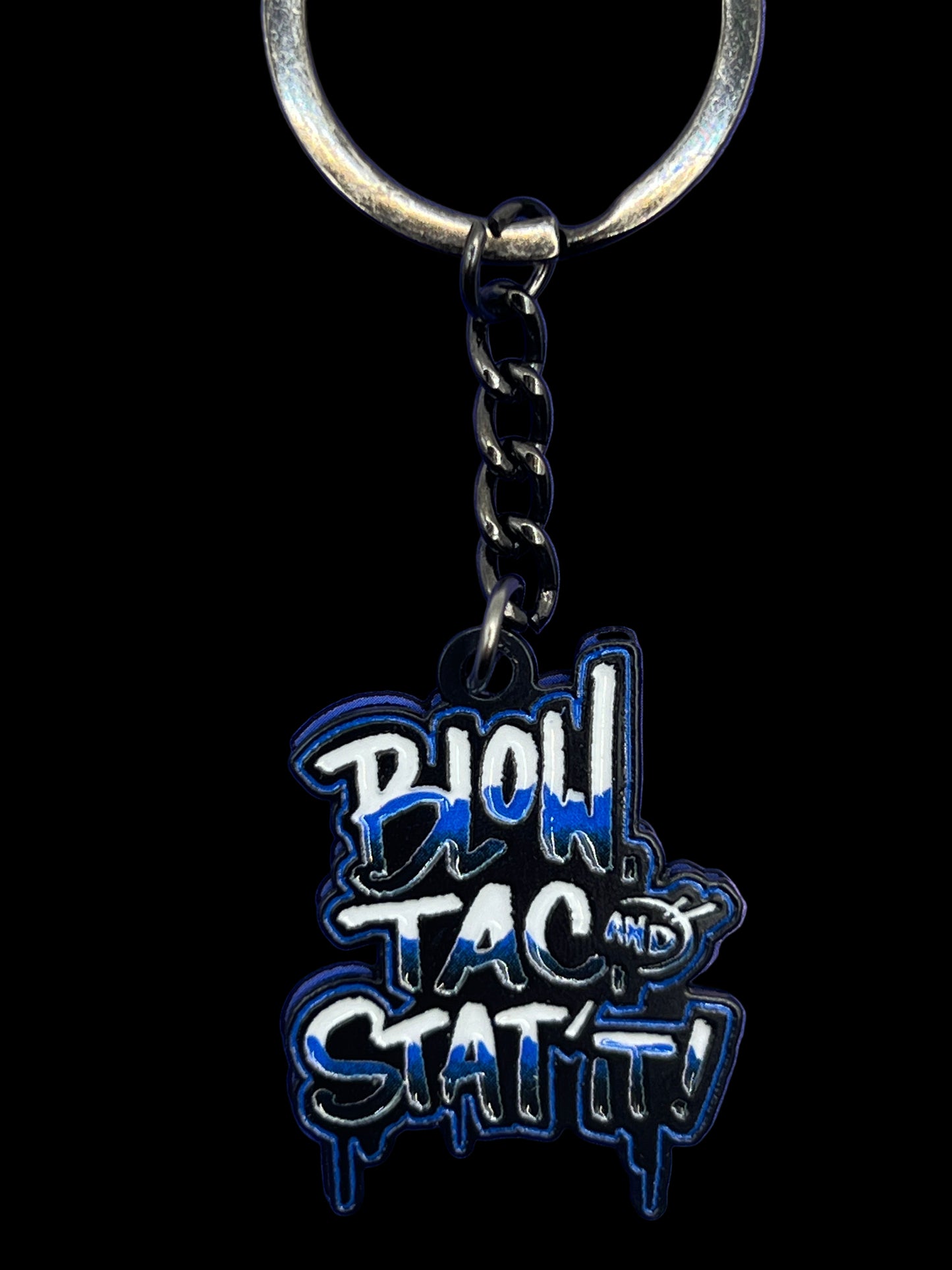 Blo Tac N Stat It Metal Keychain!