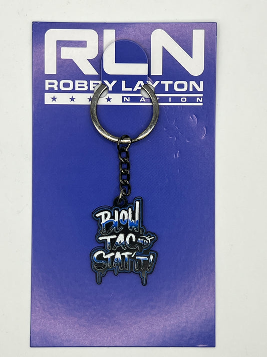 Blo Tac N Stat It Metal Keychain!